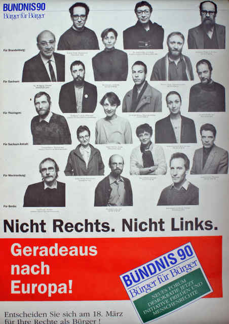 Buendnis 90 - Nicht Rechts - Nicht Links - Geradeaus nach Europa..